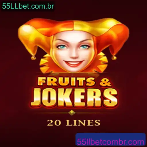 Explorando o Mundo de FruitsAndJokers20 no Cassino 55LLbet.com.br