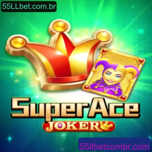 Desvendando SuperAceJoker: Um Jogo Inovador com 55LLbet.com.br